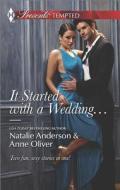 It Started with a Wedding... di Natalie Anderson, Anne Oliver edito da Harlequin