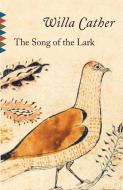 The Song Of The Lark di Willa Cather edito da Random House USA Inc
