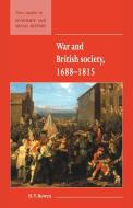 War and British Society 1688 1815 di H. V. Bowen edito da Cambridge University Press