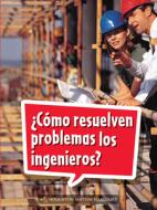 Science and Engineering Spanish Leveled Readers: Leveled Reader, Extra Support Grade 2 Book 062: ¿cómo Resuelven Problem edito da HOUGHTON MIFFLIN