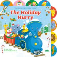 The Holiday Hurry di Matt Mitter edito da Random House Usa Inc