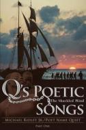 Q's Poetic Songs di Michael Ridley Jr edito da iUniverse