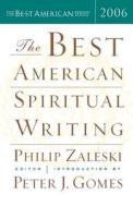 The Best American Spiritual Writing 2006 di Philip Zaleski edito da HOUGHTON MIFFLIN