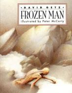Frozen Man di David Getz edito da HENRY HOLT JUVENILE