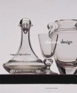 Steuben Design: A Legacy of Light and Form di Mary Jean Madigan, M. J. Madigan edito da ABRAMS