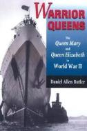 Warrior Queens di Daniel Allen Butler edito da Stackpole Books
