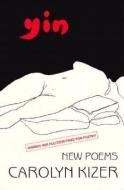 Yin: New Poems di Carolyn Kizer edito da BOA ED