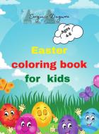 Easter coloring book for kids: Beautiful Easter coloring book for kids 2-5,4-8 - happy easter eggs -Happy easter activity book for kids - Easter day di Urtimud Uigres edito da LIGHTNING SOURCE INC