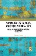 Social Policy In Post-Apartheid South Africa di Ndangwa Noyoo edito da Taylor & Francis Ltd
