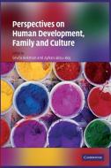 Perspectives on Human Development, Family, and Culture edito da Cambridge University Press