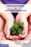 Nature and Nurture in Early Child Development edito da Cambridge University Press