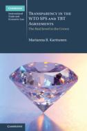 Transparency In The Wto Sps And Tbt Agreements di Marianna B. Karttunen edito da Cambridge University Press
