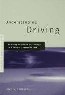 Understanding Driving di John A. Groeger edito da Taylor & Francis Ltd