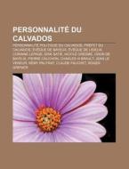 Personnalit Du Calvados: Erik Satie, Ro di Livres Groupe edito da Books LLC, Wiki Series