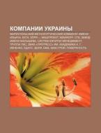 Kompanii Ukrainy: Mariupol'skii Metallu di Istochnik Wikipedia edito da Books LLC, Wiki Series