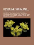 Poche Tnye Chleny Vma: Mendelyeev, Dmitr di Istochnik Wikipedia edito da Books LLC, Wiki Series