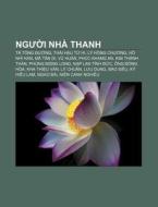 Ngu I Nh Thanh: T T Ng U Ng, Th I H U di Ngu N. Wikipedia edito da Books LLC, Wiki Series
