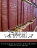 Apalachicola-chattahoochee-flint River Basin Compact edito da Bibliogov