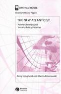 The New Atlanticist di Kerry Longhurst edito da Wiley-Blackwell