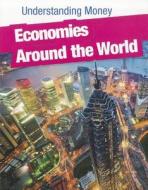 Economies Around the World di Gail Fay edito da HEINEMANN LIB