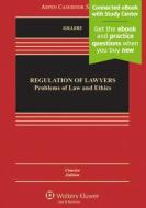 Regulation of Lawyers: Problems of Law and Ethics, Concise Edition di Stephen Gillers edito da WOLTERS KLUWER LAW & BUSINESS