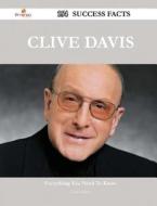 Clive Davis 154 Success Facts - Everything You Need To Know About Clive Davis di Carlos Klein edito da Emereo Publishing