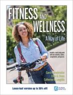 Armbruster, C:  Fitness and Wellness di Carol Armbruster edito da Human Kinetics, Inc.