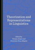Theorization and Representations in Linguistics edito da Cambridge Scholars Publishing