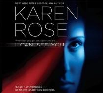I Can See You di Karen Rose edito da Little, Brown & Company