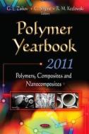 Polymer Yearbook - 2011 di G. E. Zaikov edito da Nova Science Publishers Inc