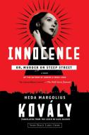 Innocence di Heda Margolius Kovaly, Alex Zucker edito da Soho Press Inc
