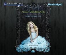 Alice in Zombieland di Gena Showalter edito da Dreamscape Media