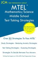 MTEL Mathematics/Science Middle School - Test Taking Strategies di Jcm-Mtel Test Preparation Group edito da JCM Test Preparation Group