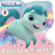 Unicorn Party! di Maria Le edito da Simon & Schuster