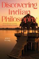 Indian Philosophy An Introduction di D LONG JEFFERY edito da I B Tauris & Co Ltd