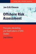 Offshore Risk Assessment di Jan-Erik Vinnem edito da Springer