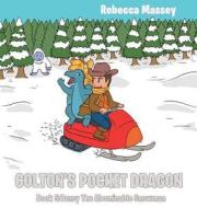 Colton's Pocket Dragon Book 5: Tansy the Abdominal Snowman di Rebecca Massey edito da Hancock Press