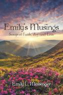 Emily'S Musings di Emily L. Messenger edito da Westbow Press