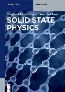 Solid State Physics di Siegfried Hunklinger, Christian Enss edito da Gruyter, Walter de GmbH