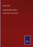 Friedrich Halm's Werke di Friedrich Halm edito da Salzwasser-Verlag