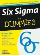 Six Sigma Fur Dummies di Craig Gygi, Neil DeCarlo, Bruce Williams edito da Wiley-vch Verlag Gmbh