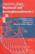 Maschinen- und Konstruktionselemente 3 di Rudolf Röper, Waldemar Steinhilper edito da Springer Berlin Heidelberg