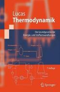 Thermodynamik di Klaus Lucas edito da Springer-Verlag GmbH