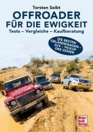 Offroader für die Ewigkeit di Torsten Seibt edito da Motorbuch Verlag