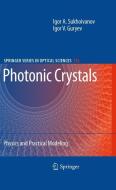 Photonic Crystals di Igor V. Guryev, Igor A. Sukhoivanov edito da Springer Berlin Heidelberg