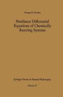 Nonlinear Differential Equations of Chemically Reacting Systems di George R. Gavalas edito da Springer Berlin Heidelberg