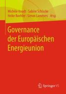 Governance der Europäischen Energieunion edito da Springer-Verlag GmbH