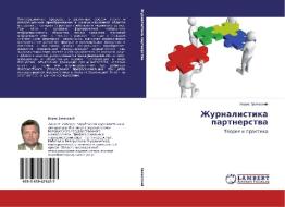 Zhurnalistika partnerstva di Boris Zalesskij edito da LAP Lambert Academic Publishing