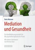 Mediation und Gesundheit di Doris Morawe edito da Springer-Verlag GmbH