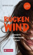 Rückenwind di Benno Elbs edito da Tyrolia Verlagsanstalt Gm